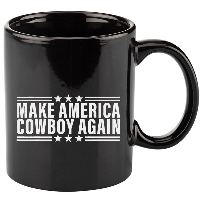 Makes America A Cowboy Again 11oz C Handle Ceramic Mug