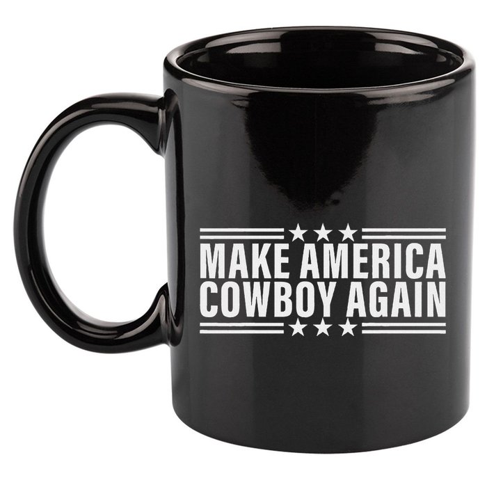 Makes America A Cowboy Again 11oz C Handle Ceramic Mug