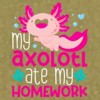 My Axolotl Ate My Homework | Gimmick | Kawaii | Axolotl Garment-Dyed Women's Muscle Tee