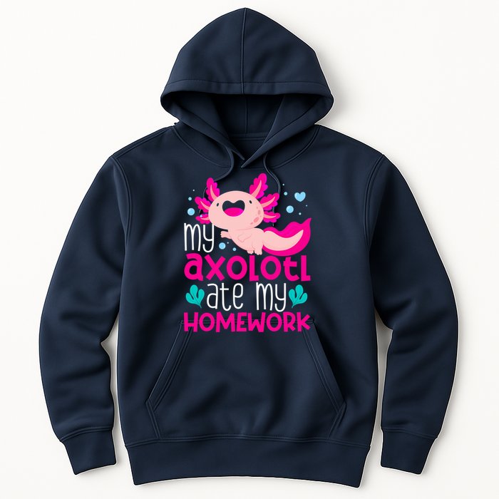 My Axolotl Ate My Homework | Gimmick | Kawaii | Axolotl Hoodie