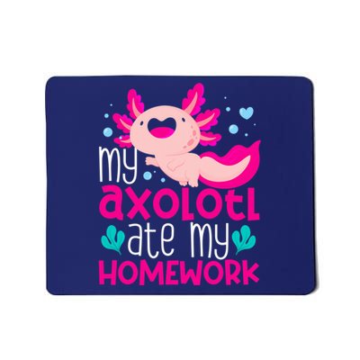 My Axolotl Ate My Homework | Gimmick | Kawaii | Axolotl Mousepad