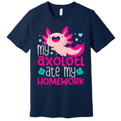 My Axolotl Ate My Homework | Gimmick | Kawaii | Axolotl Premium T-Shirt