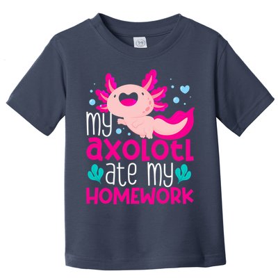 My Axolotl Ate My Homework | Gimmick | Kawaii | Axolotl Toddler T-Shirt
