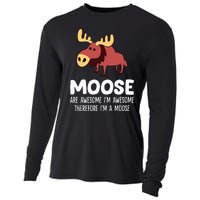 Moose Are Awesome IM Awesome Therefore IM A Moose Cooling Performance Long Sleeve Crew