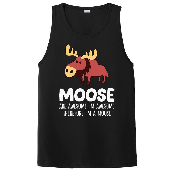 Moose Are Awesome IM Awesome Therefore IM A Moose PosiCharge Competitor Tank