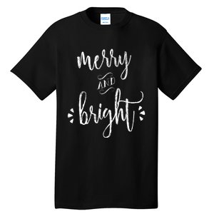 Merry And Bright Christmas Holiday Xmas Tall T-Shirt