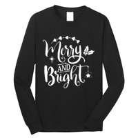 Merry And Bright Christmas Gift Long Sleeve Shirt