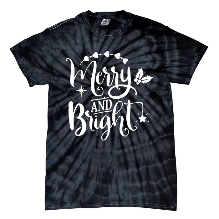 Merry And Bright Christmas Gift Tie-Dye T-Shirt