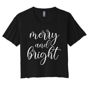 Merry And Bright Christmas Pajamas Outfit Funny Family Xmas Women's Crop Top Tee