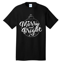 Merry And Bright Christmas Hoodie Tall T-Shirt