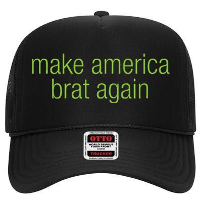 Make America Brat Again Kamala 2024 Trump Parody High Crown Mesh Back Trucker Hat