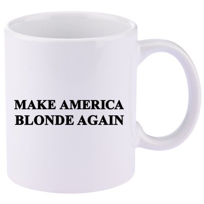 Make America Blonde Again 11oz C Handle Ceramic Mug