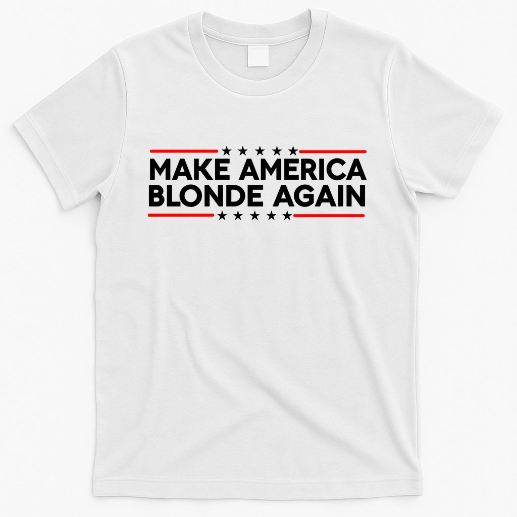 Make America Blonde Again T-Shirt