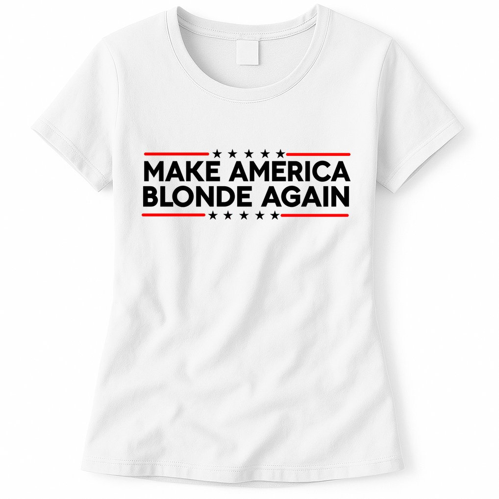 Make America Blonde Again Womens T-Shirt