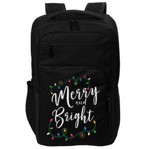 Merry and Bright Christmas Lights Xmas Holiday Family Match Impact Tech Backpack