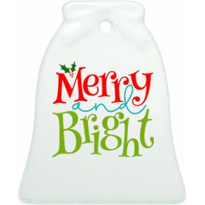 Merry And Bright Christmas Holiday Festive Ceramic Bell Ornament