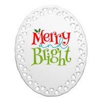 Merry And Bright Christmas Holiday Festive Ceramic Oval Ornament