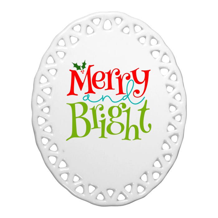 Merry And Bright Christmas Holiday Festive Ceramic Oval Ornament