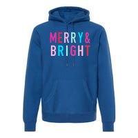 Merry And Bright Christmas Cute Gift Premium Hoodie