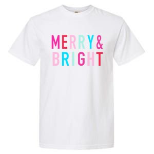 Merry And Bright Christmas Cute Gift Garment-Dyed Heavyweight T-Shirt