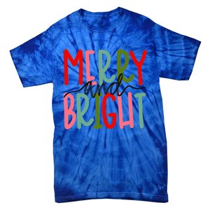 Merry And Bright Christmas Cute Meaningful Gift Tie-Dye T-Shirt