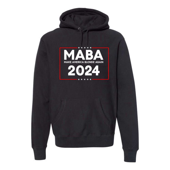 Make America Blonde Again Premium Hoodie