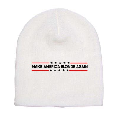 Make America Blonde Again Short Acrylic Beanie