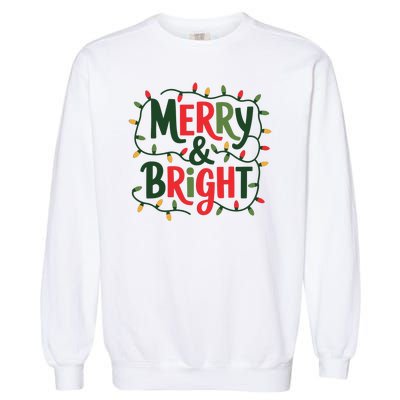 Merry And Bright Christmas Light Garment-Dyed Sweatshirt