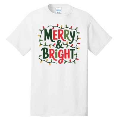 Merry And Bright Christmas Light Tall T-Shirt