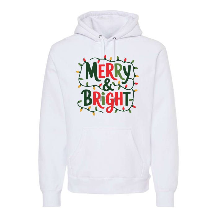 Merry And Bright Christmas Light Premium Hoodie