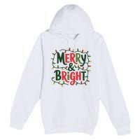 Merry And Bright Christmas Light Premium Pullover Hoodie