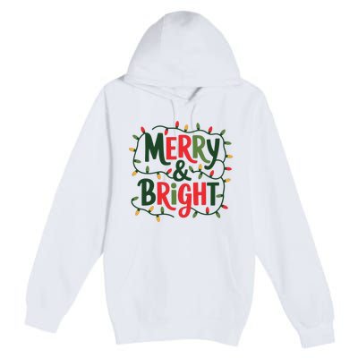 Merry And Bright Christmas Light Premium Pullover Hoodie