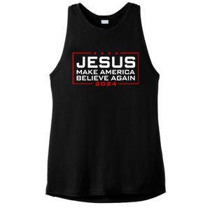 Make America Believe Again Jesus 2024 Ladies PosiCharge Tri-Blend Wicking Tank