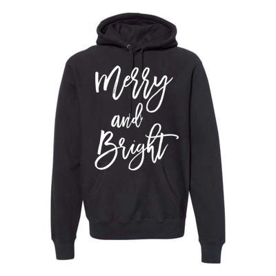 Merry And Bright Holiday Christmas Premium Hoodie