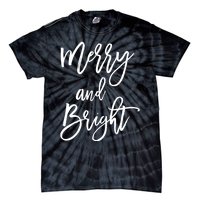 Merry And Bright Holiday Christmas Tie-Dye T-Shirt