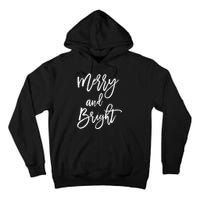 Merry And Bright Holiday Christmas Tall Hoodie