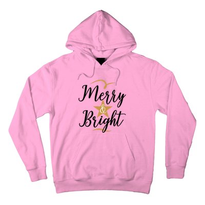 Merry And Bright Great Gift Hoodie