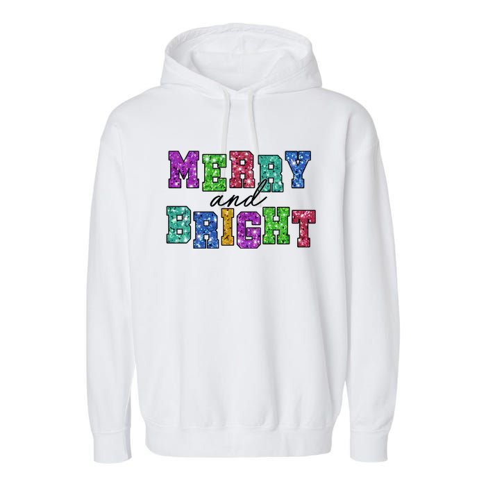 Merry And Bright Merry Christmas Xmas Holiday Garment-Dyed Fleece Hoodie