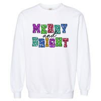 Merry And Bright Merry Christmas Xmas Holiday Garment-Dyed Sweatshirt