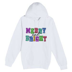 Merry And Bright Merry Christmas Xmas Holiday Premium Pullover Hoodie