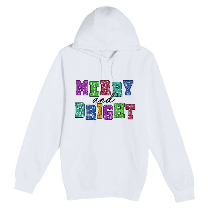 Merry And Bright Merry Christmas Xmas Holiday Premium Pullover Hoodie