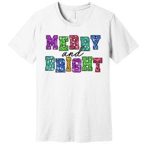 Merry And Bright Merry Christmas Xmas Holiday Premium T-Shirt