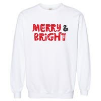 Merry And Bright Christmas Pajama Garment-Dyed Sweatshirt