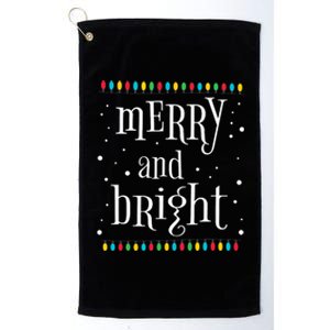 Merry And Bright Christmas Quote Matching Family Group Party Platinum Collection Golf Towel