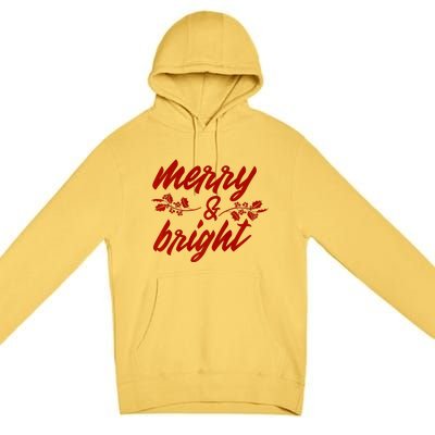 Merry And Bright Christmas Season With Holly Twigs Premium Pullover Hoodie