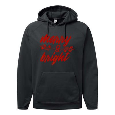 Merry And Bright Christmas Season With Holly Twigs Performance Fleece Hoodie