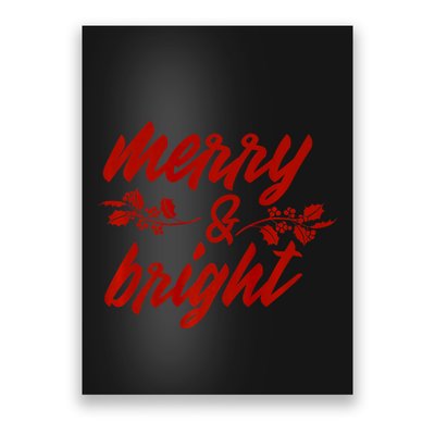 Merry And Bright Christmas Season With Holly Twigs Poster