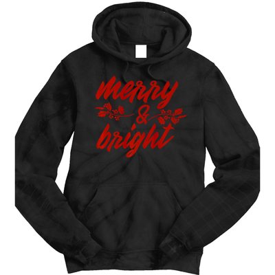 Merry And Bright Christmas Season With Holly Twigs Tie Dye Hoodie