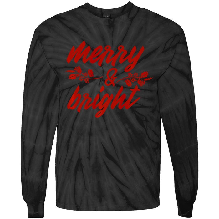 Merry And Bright Christmas Season With Holly Twigs Tie-Dye Long Sleeve Shirt