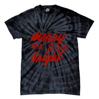 Merry And Bright Christmas Season With Holly Twigs Tie-Dye T-Shirt